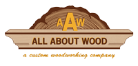 All About Wood a Custom Woodworking Company Champion, MI