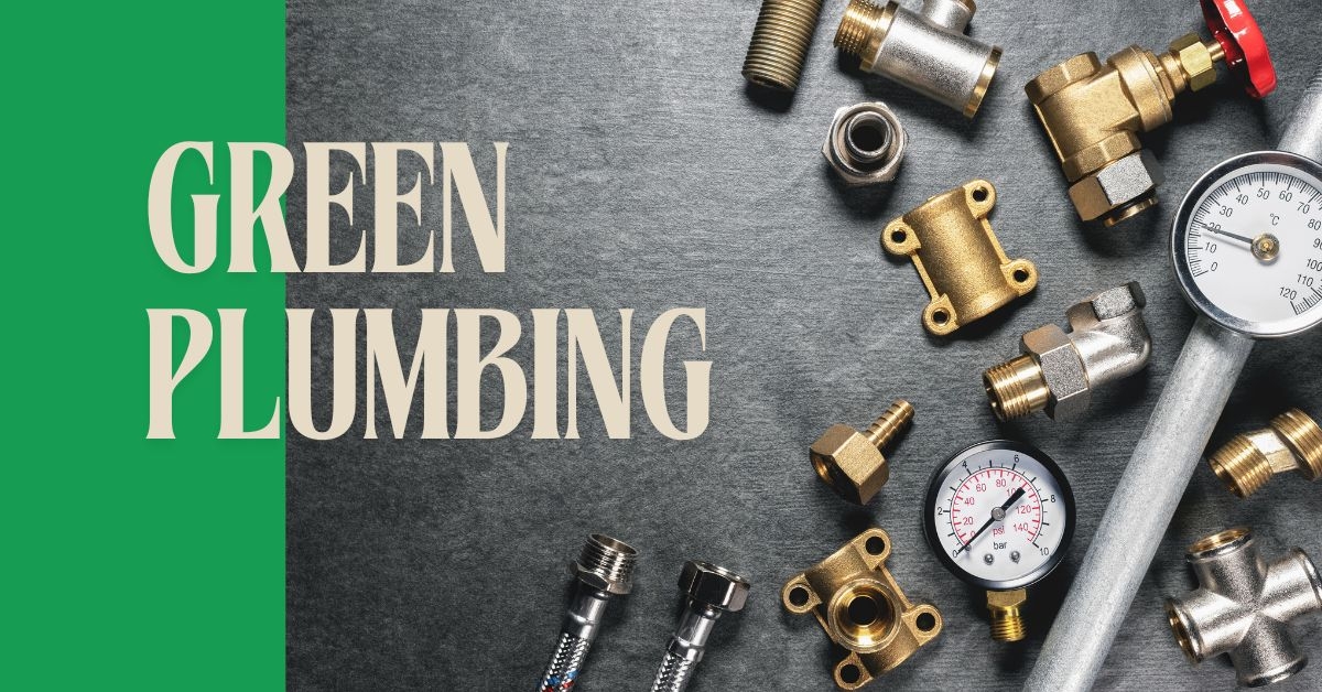 Exploring the Potential of Green Plumbing