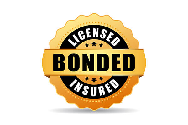 Licensed, Bonded & Insured Licensed, Bonded & Insured