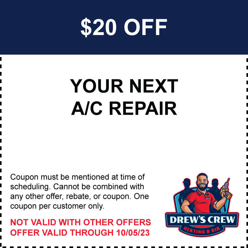 $20 Off Next A/C Repair Special by Drew's Crew Heating & Air